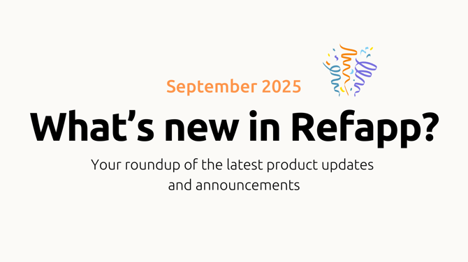 What’s new in Refapp Your monthly roundup of the latest product updates and announcements (20)